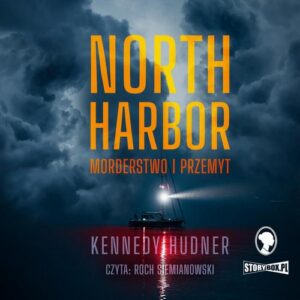 Okładka: North Harbor. Morderstwo i przemyt