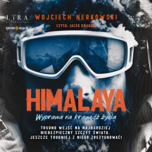Okładka: Himalaya. Wyprawa na krawędź życia