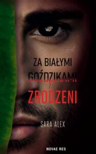 Okładka: Za białymi goździkami. Zrodzeni