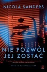 Okładka: Nie pozwól jej zostać