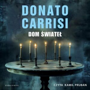 Okładka: DOM ŚWIATEŁ