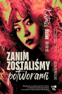 Okładka: Zanim zostaliśmy potworami