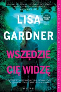 Okładka: Wszędzie Cię widzę. Cykl z Frankie Elkin. Tom 3