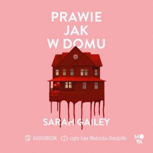 Okładka: Prawie jak w domu
