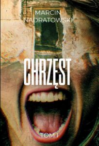 Okładka: Chrzęst Tom 1