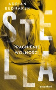 Okładka: Stella Pragnienie wolności