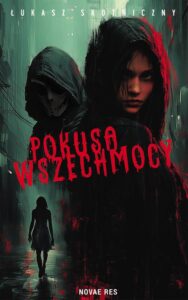 Okładka: Pokusa wszechmocy