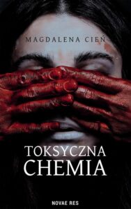 Okładka: Toksyczna Chemia – Tom I