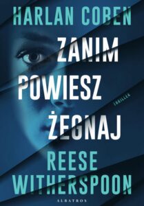 Okładka: ZANIM POWIESZ ŻEGNAJ