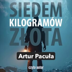 Okładka: Siedem kilogramów złota