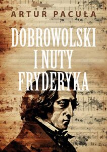 Okładka: Dobrowolski i nuty Fryderyka