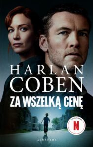 Okładka: ZA WSZELKĄ CENĘ (wydanie filmowe)