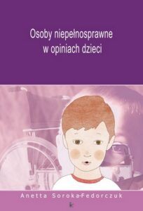 Okładka: Osoby niepełnosprawne w opiniach dzieci