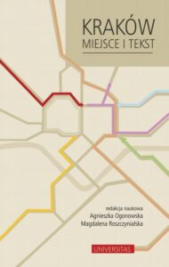 Okładka: Kraków Miejsce i tekst
