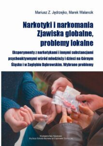 Okładka: Narkotyki i narkomania. Zjawiska globalne, problemy lokalne