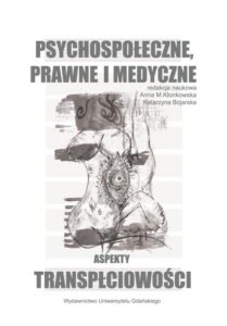 Okładka: Psychospołeczne, prawne i medyczne aspekty transpłciowości