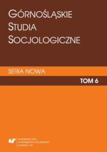 Okładka: Górnośląskie Studia Socjologiczne. Seria Nowa. T. 6