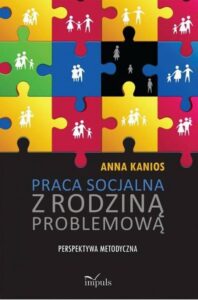Okładka: Praca socjalna z rodziną problemową. Perspektywa metodyczna