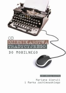 Okładka: Od dziennikarstwa tradycyjnego do mobilnego