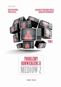Okładka: Problemy konwergencji mediów II