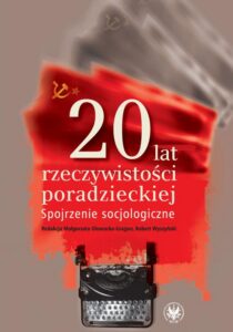 Okładka: 20 lat rzeczywistości poradzieckiej. Spojrzenie socjologiczne