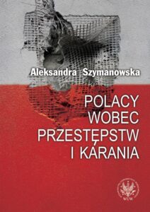 Okładka: Polacy wobec przestępstw i karania