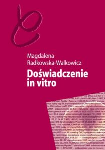 Okładka: Doświadczenie in vitro. Niepłodność i nowe technologie reprodukcyjne w perspektywie antropologicznej