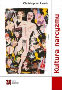 Okładka: Kultura narcyzmu. Amerykańskie życie w czasach malejących oczekiwań