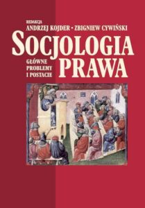 Okładka: Socjologia prawa. Główne problemy i postacie