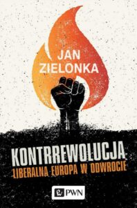 Okładka: Kontrrewolucja. Liberalna Europa w odwrocie