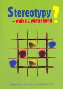 Okładka: Stereotypy - walka z wiatrakami?