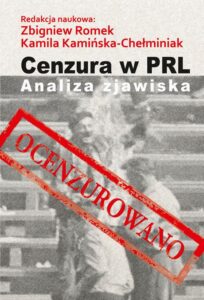 Okładka: Cenzura w PRL. Analiza zjawiska. Analiza zjawiska