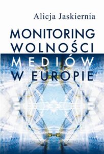 Okładka: Monitoring wolności mediów w Europie