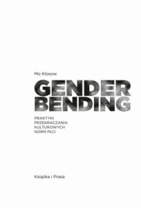 Okładka: Genderbending. Praktyki przekraczania kulturowych norm płci