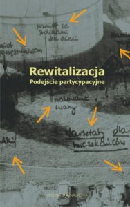 Okładka: Rewitalizacja. Podejście partycypacyjne