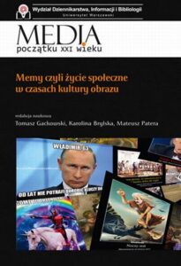 Okładka: Memy czyli życie społeczne w czasach kultury obrazu