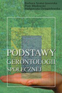 Okładka: Podstawy gerontologii społecznej