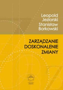 Okładka: Zarządzanie, doskonalenie, zmiany