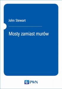 Okładka: Mosty zamiast murów. Podręcznik komunikacji interpersonalnej