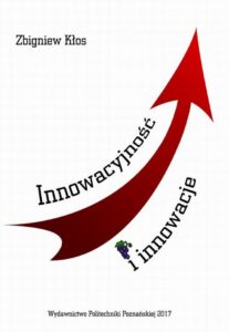 Okładka: Innowacyjność i innowacje. Podstawy, uwarunkowania i rozwijanie