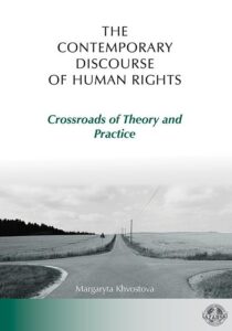 Okładka: The Contemporary Discourse of Human Rights. Crossroads of Theory and Practice