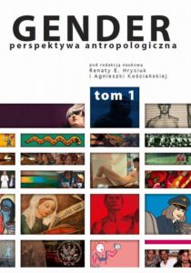Okładka: Gender. Tom I: Organizacja społeczna. Perspektywa antropologiczna