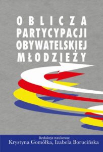 Okładka: Oblicza partycypacji obywatelskiej młodzieży
