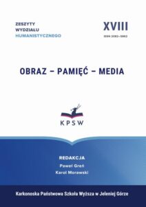 Okładka: Zeszyty Wydziału Humanistycznego XVIII Obraz – Pamięć – Media Image – Memory – Media