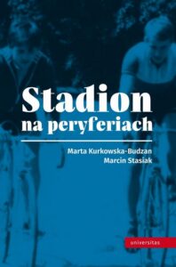 Okładka: Stadion na peryferiach