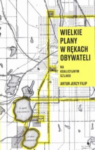Okładka: Wielkie plany w rękach obywateli. Na koalicyjnym szlaku