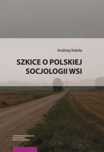 Okładka: Szkice o polskiej socjologii wsi