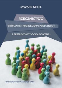 Okładka: Rzecznictwo wybranych problemów społecznych z perspektywy socjologicznej