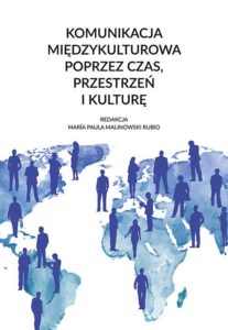 Okładka: Komunikacja międzykulturowa poprzez czas, przestrzeń i kulturę