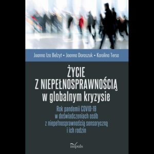 Okładka: Życie z niepełnosprawnością w globalnym kryzysie